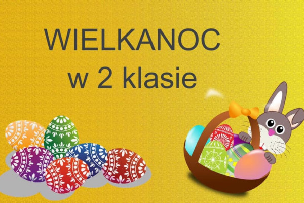 Wielkanoc w 2 klasie